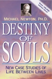 Destiny of Souls - Cases of Life Between Lives