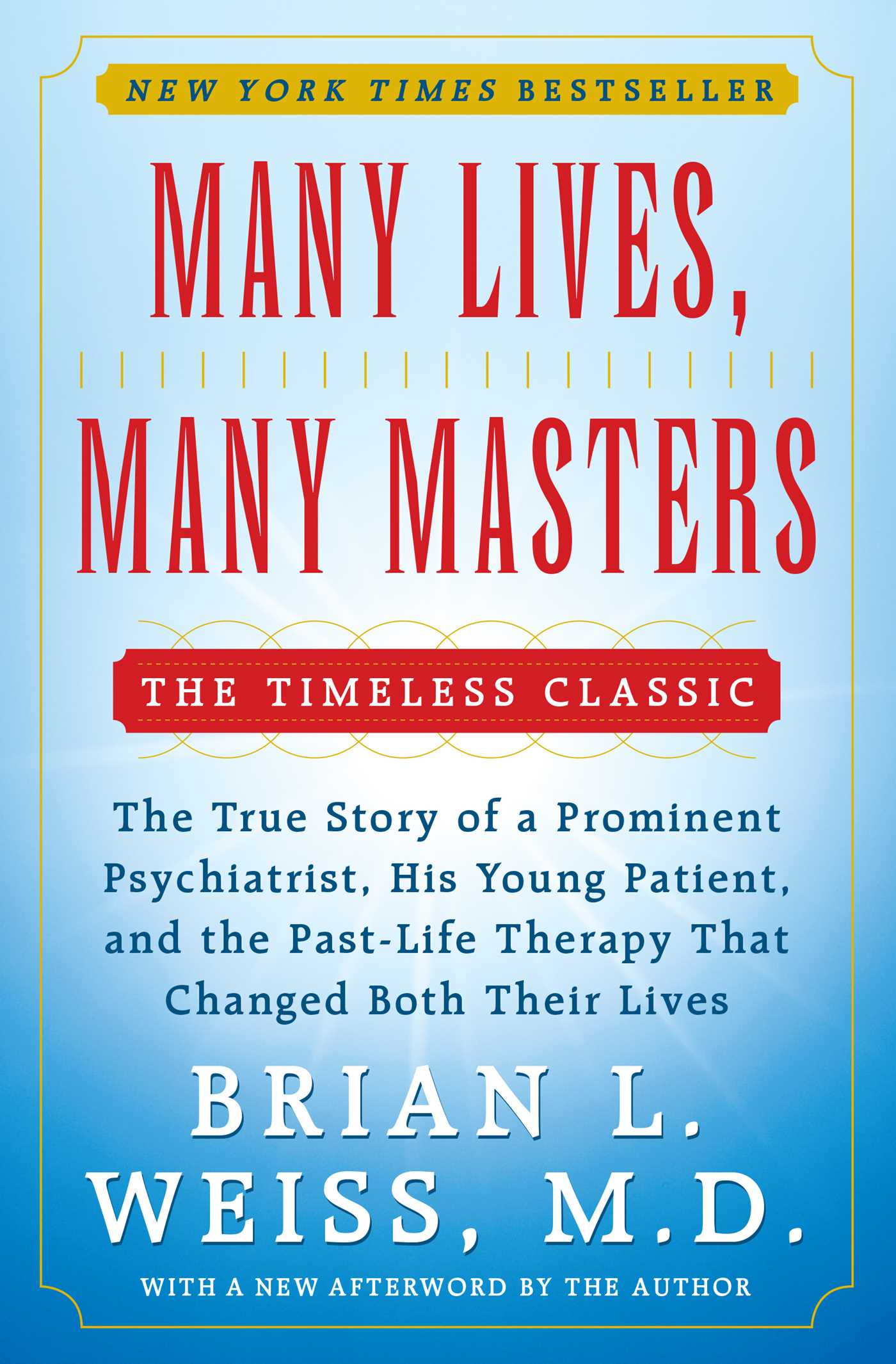 Cover of Many Lives, Many Masters by Brian L. Weiss, M.D.